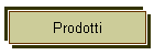 Prodotti